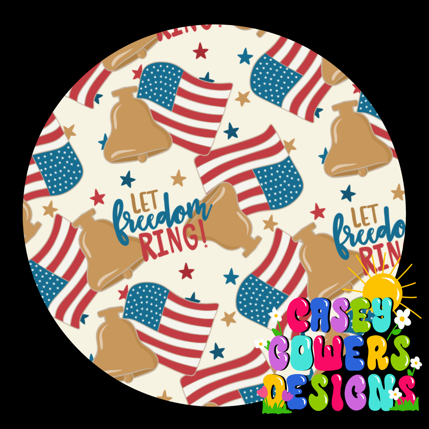 LET FREEDOM RING SEAMLESS