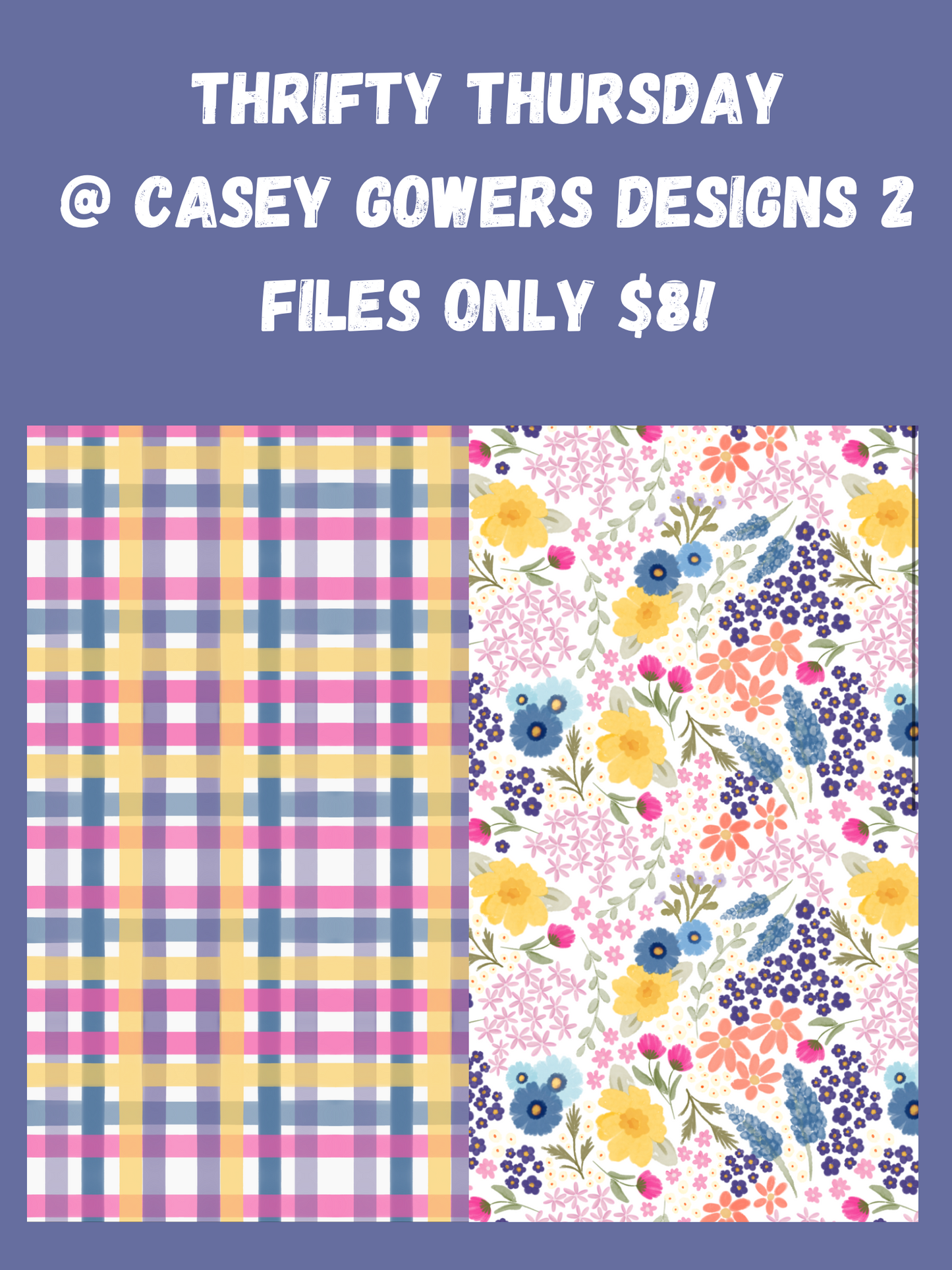 THRIFTY THURSDAY COUNTRY FLORAL AND PLAID